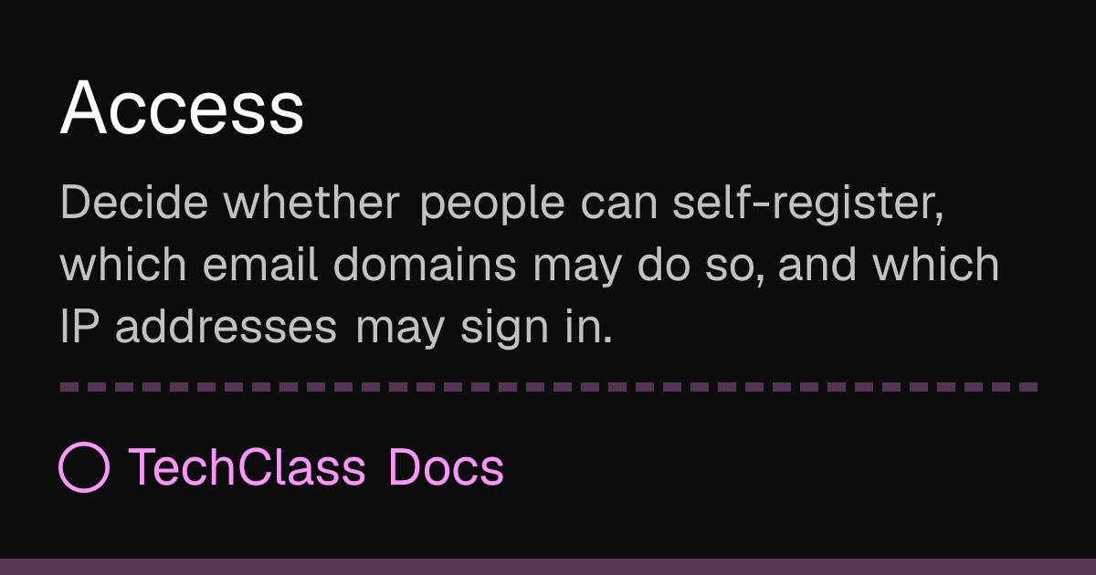 Access | TechClass Docs