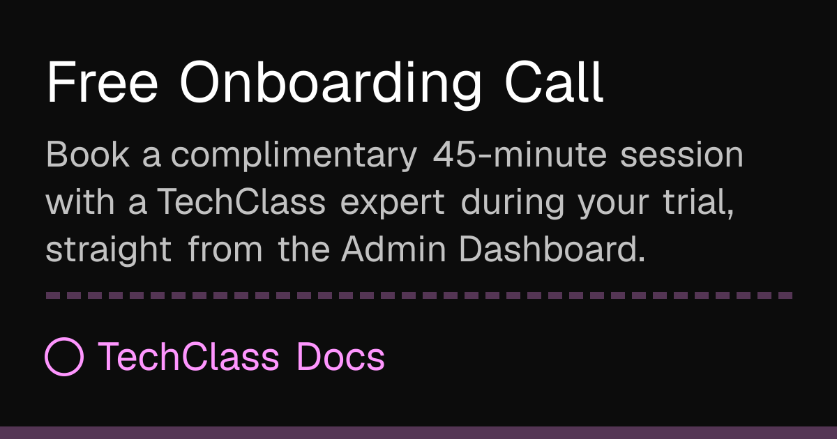 Free Onboarding Call | TechClass Docs